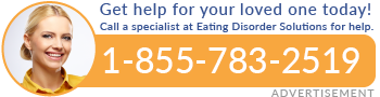 Do you need help now? Call a specialist at Eating Disorder Solutions: 1-855-783-2519